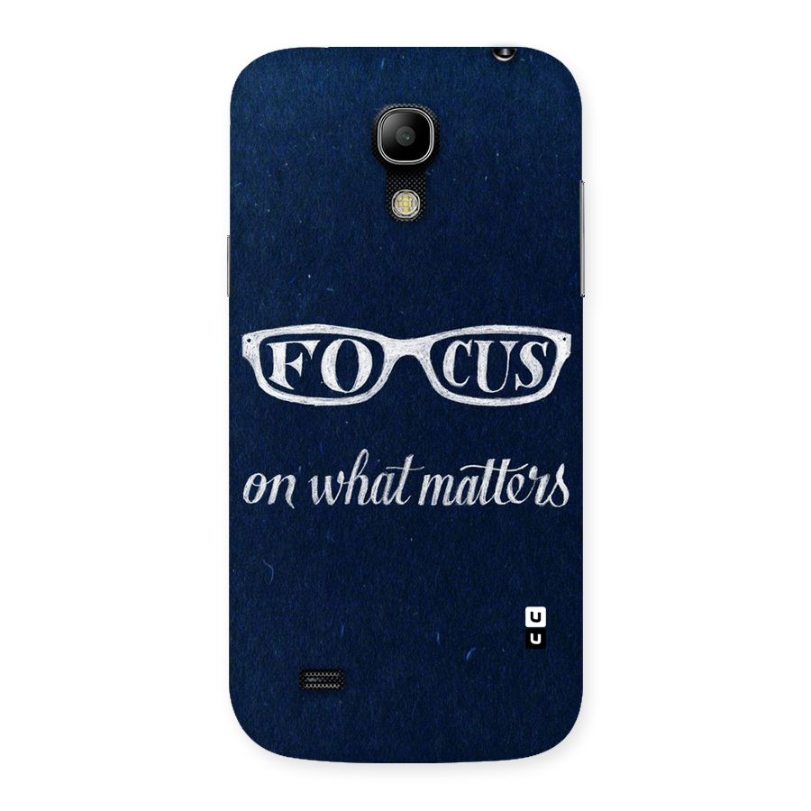 Focus Matters Back Case for Galaxy S4 Mini