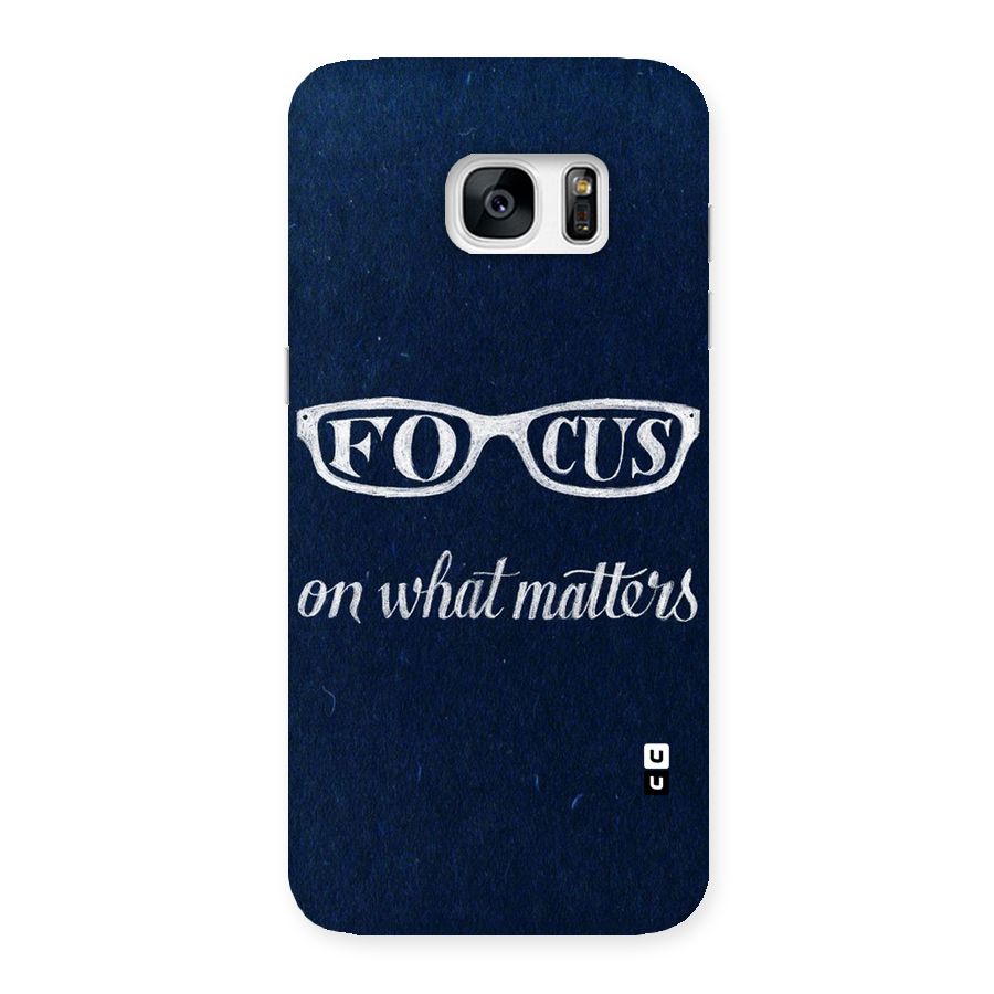 Focus Matters Back Case for Galaxy S7 Edge