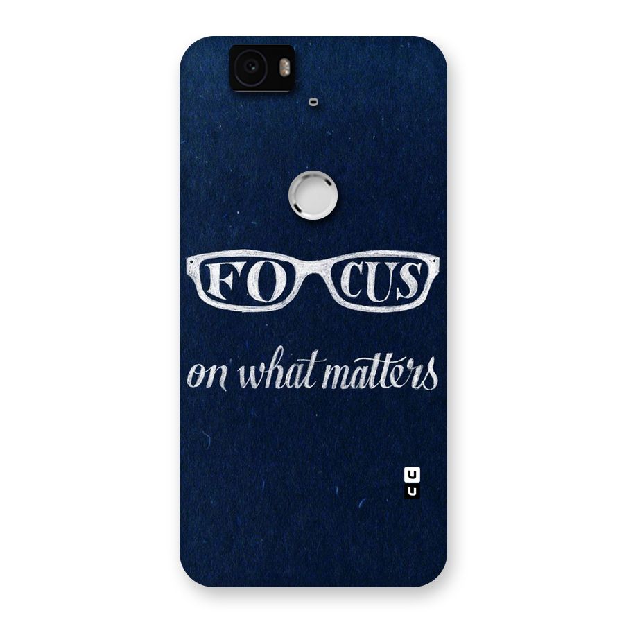 Focus Matters Back Case for Google Nexus-6P