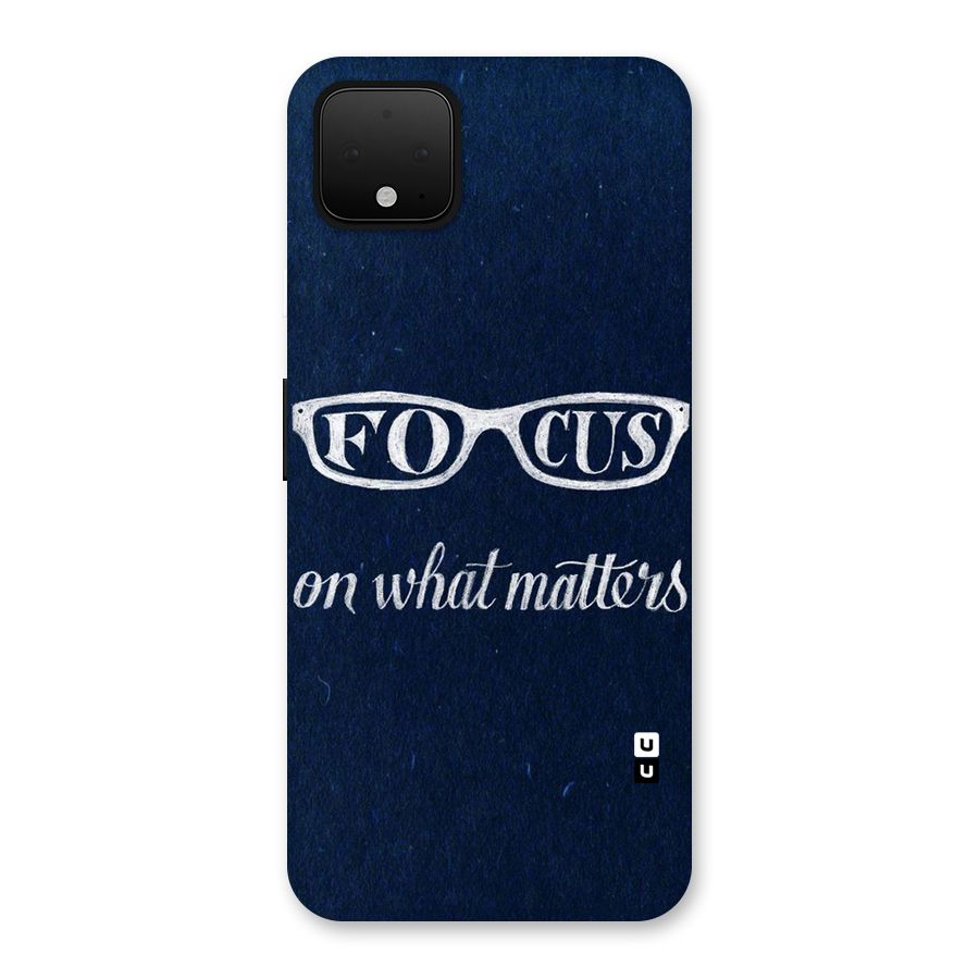 Focus Matters Back Case for Google Pixel 4 XL