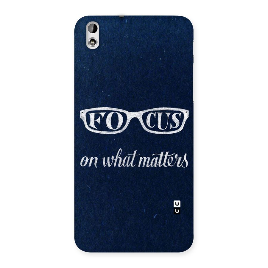 Focus Matters Back Case for HTC Desire 816g