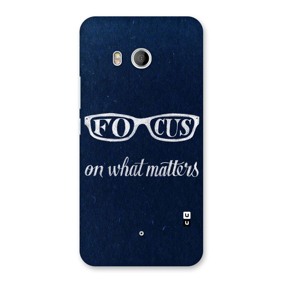 Focus Matters Back Case for HTC U11