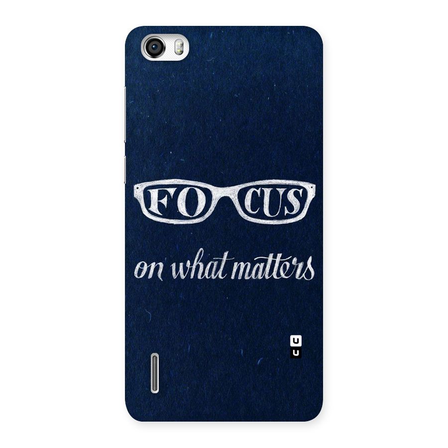 Focus Matters Back Case for Honor 6