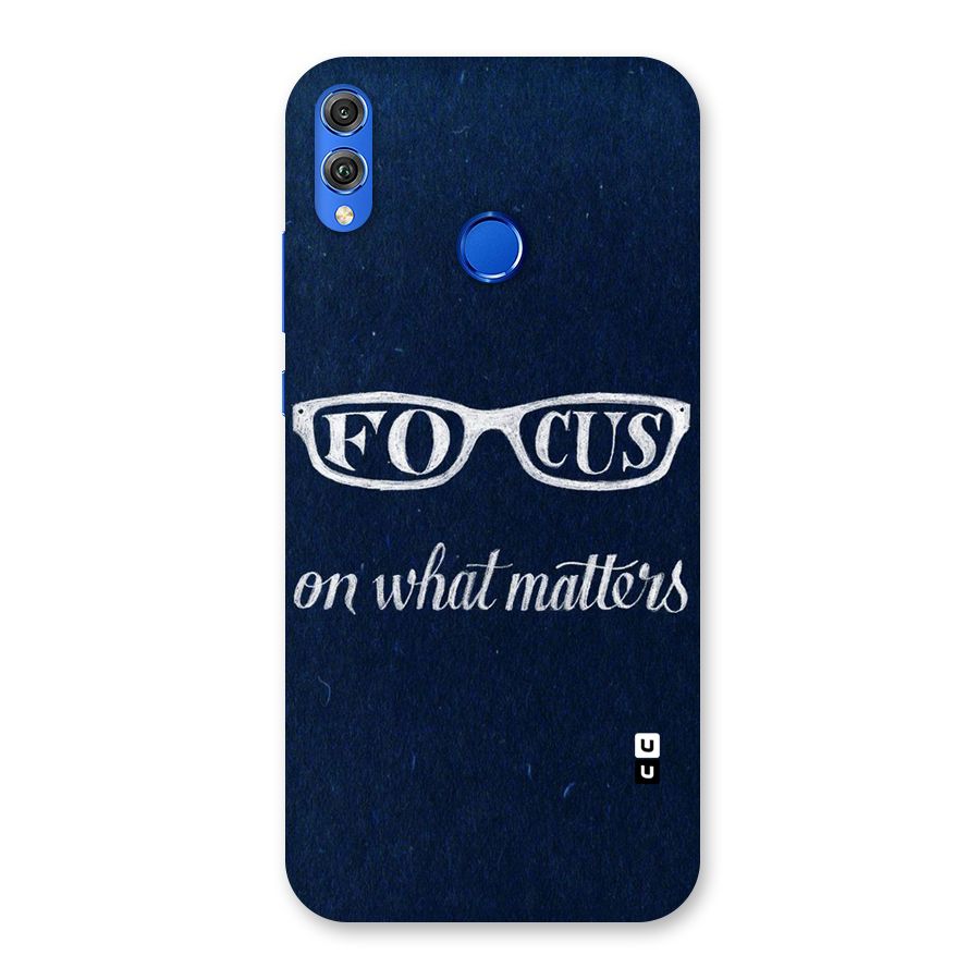 Focus Matters Back Case for Honor 8X