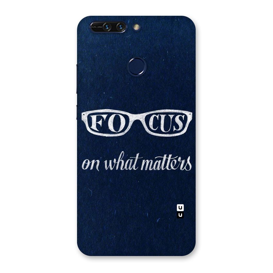 Focus Matters Back Case for Honor 8 Pro