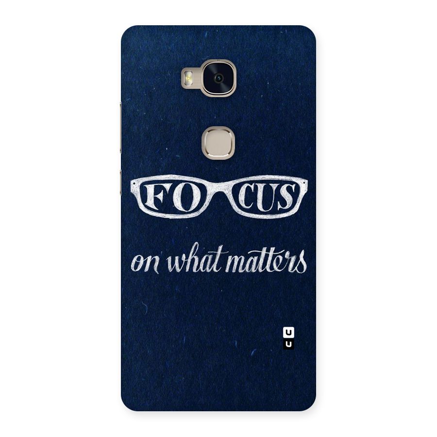 Focus Matters Back Case for Huawei Honor 5X