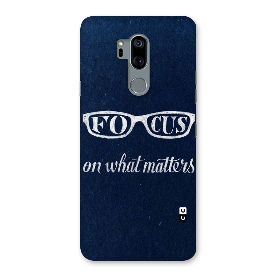 Focus Matters Back Case for LG G7
