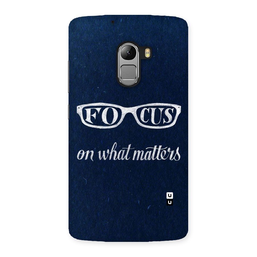 Focus Matters Back Case for Lenovo K4 Note