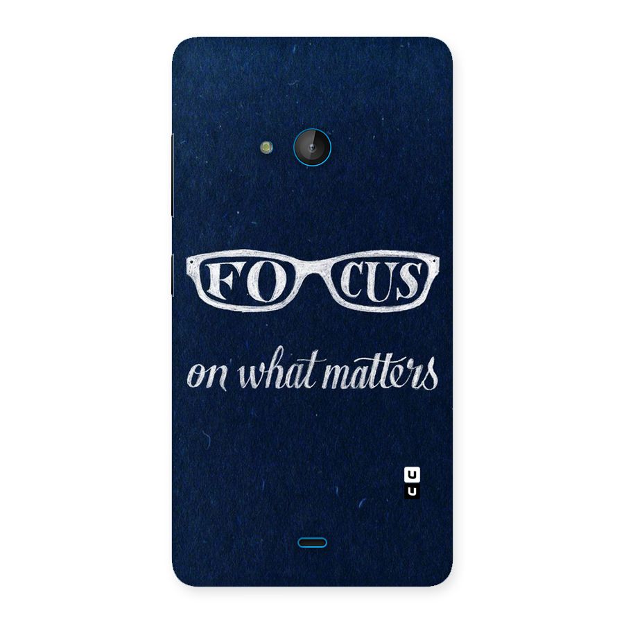 Focus Matters Back Case for Lumia 540