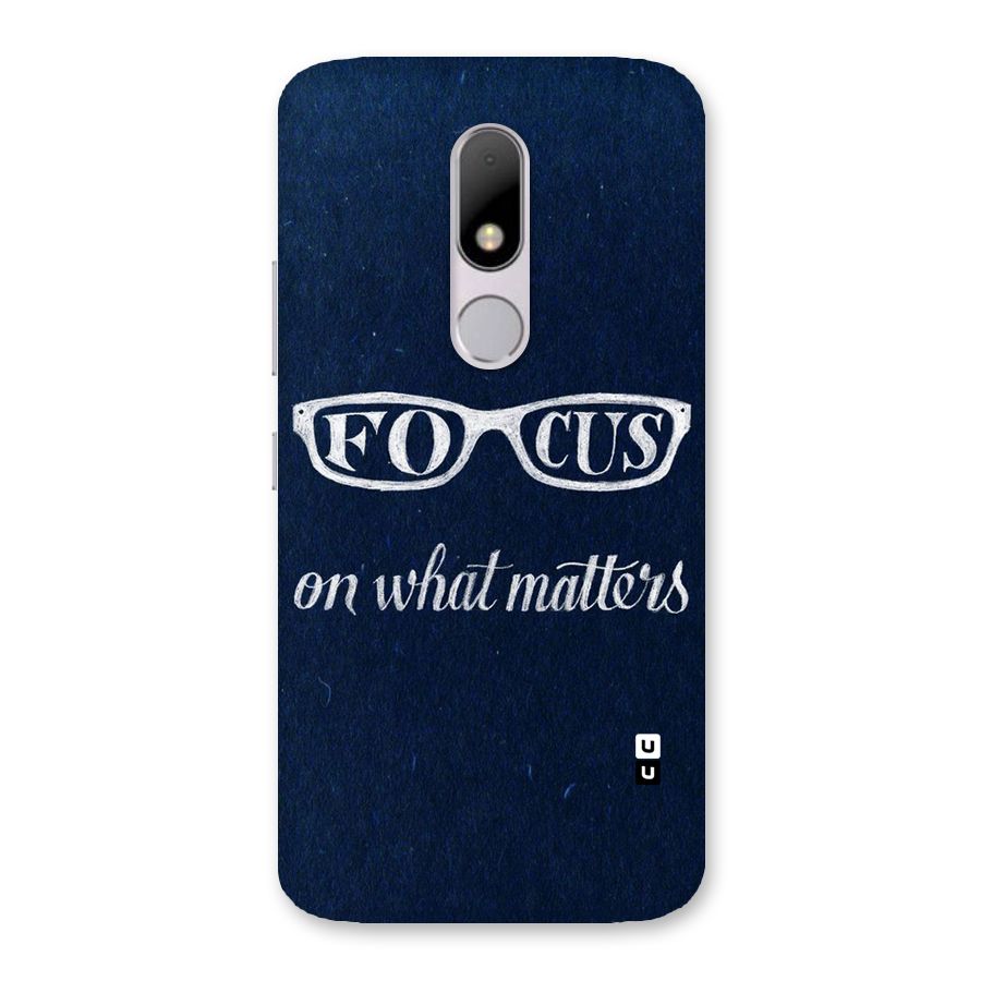 Focus Matters Back Case for Moto M