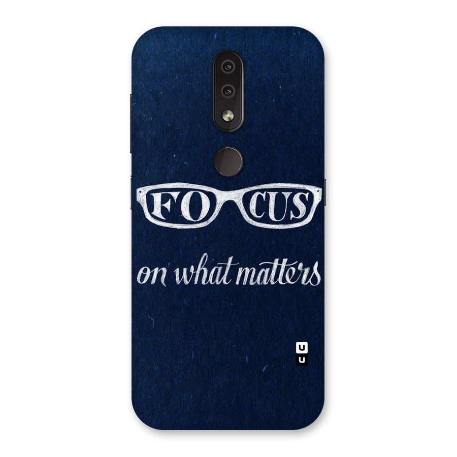 Focus Matters Back Case for Nokia 4.2