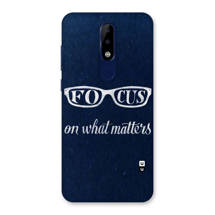 Focus Matters Back Case for Nokia 5.1 Plus