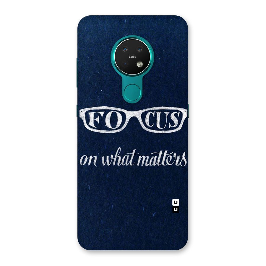 Focus Matters Back Case for Nokia 7.2