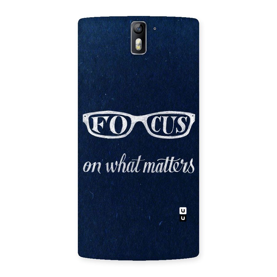 Focus Matters Back Case for One Plus One