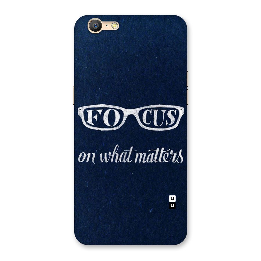 Focus Matters Back Case for Oppo A57