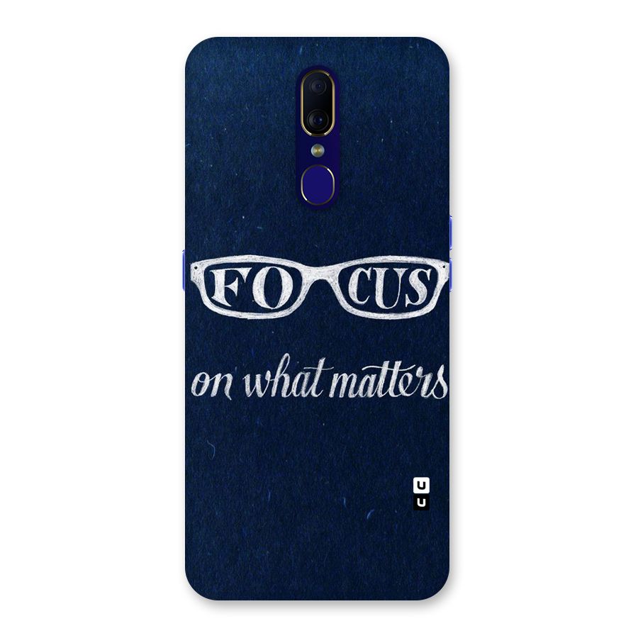 Focus Matters Back Case for Oppo F11