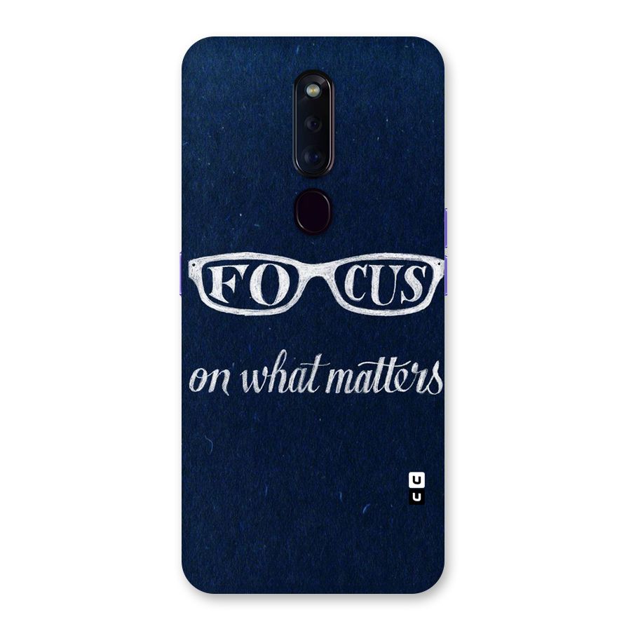 Focus Matters Back Case for Oppo F11 Pro