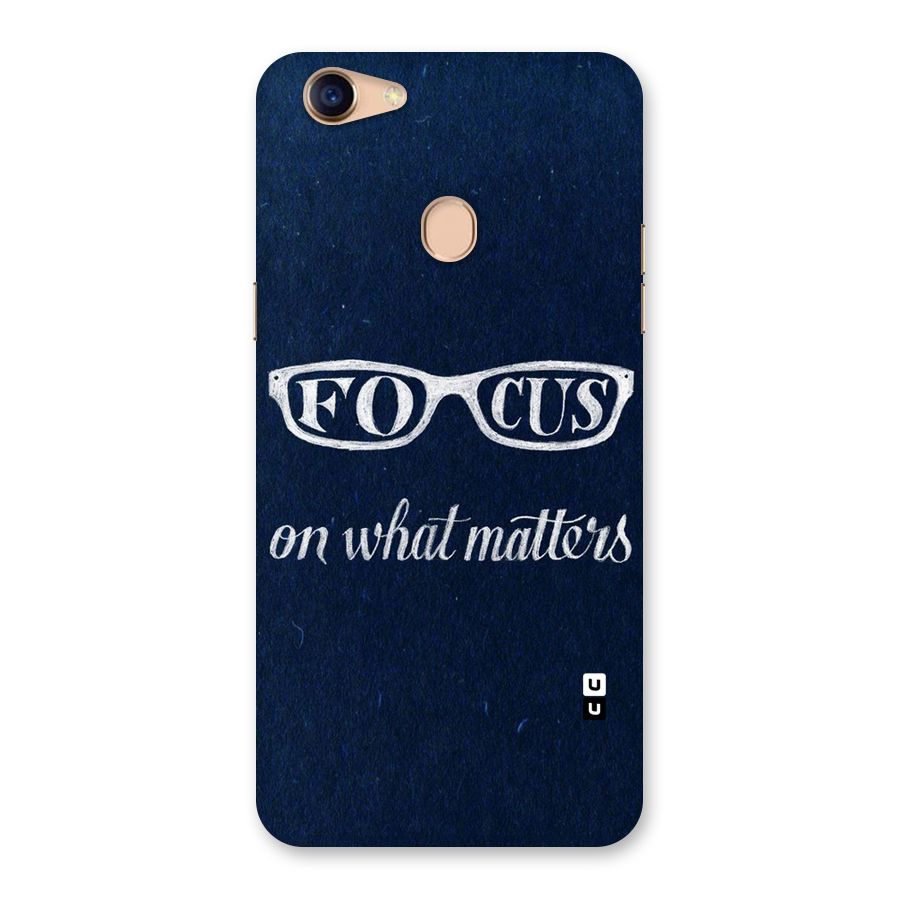 Focus Matters Back Case for Oppo F5