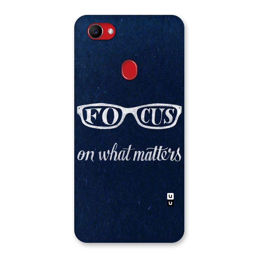 Focus Matters Back Case for Oppo F7