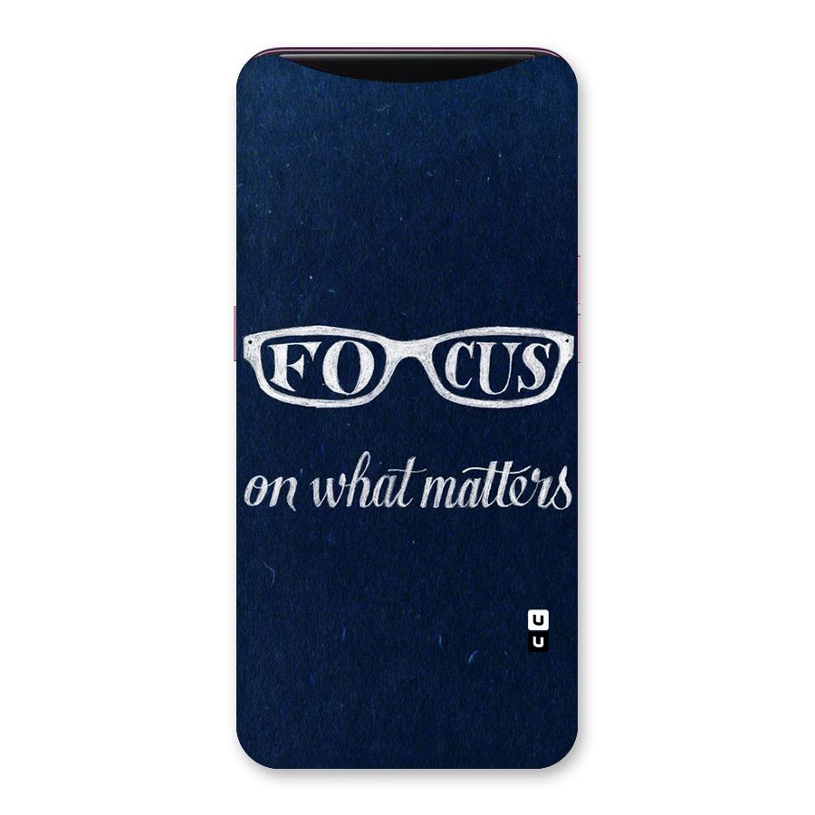 Focus Matters Back Case for Oppo Find X
