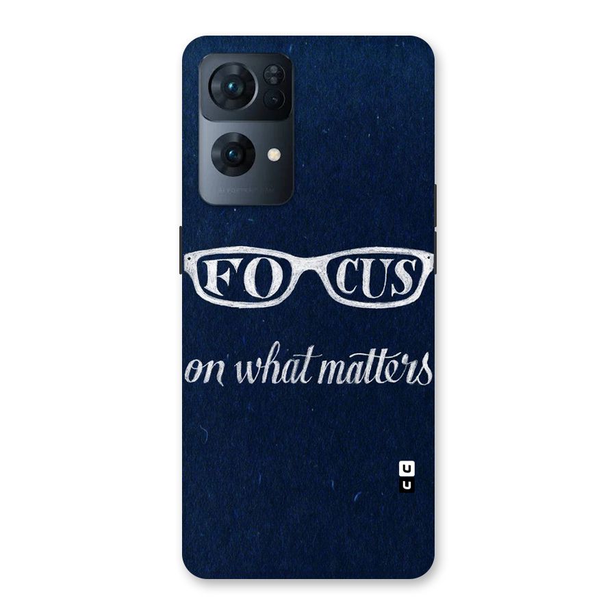 Focus Matters Back Case for Oppo Reno7 Pro 5G