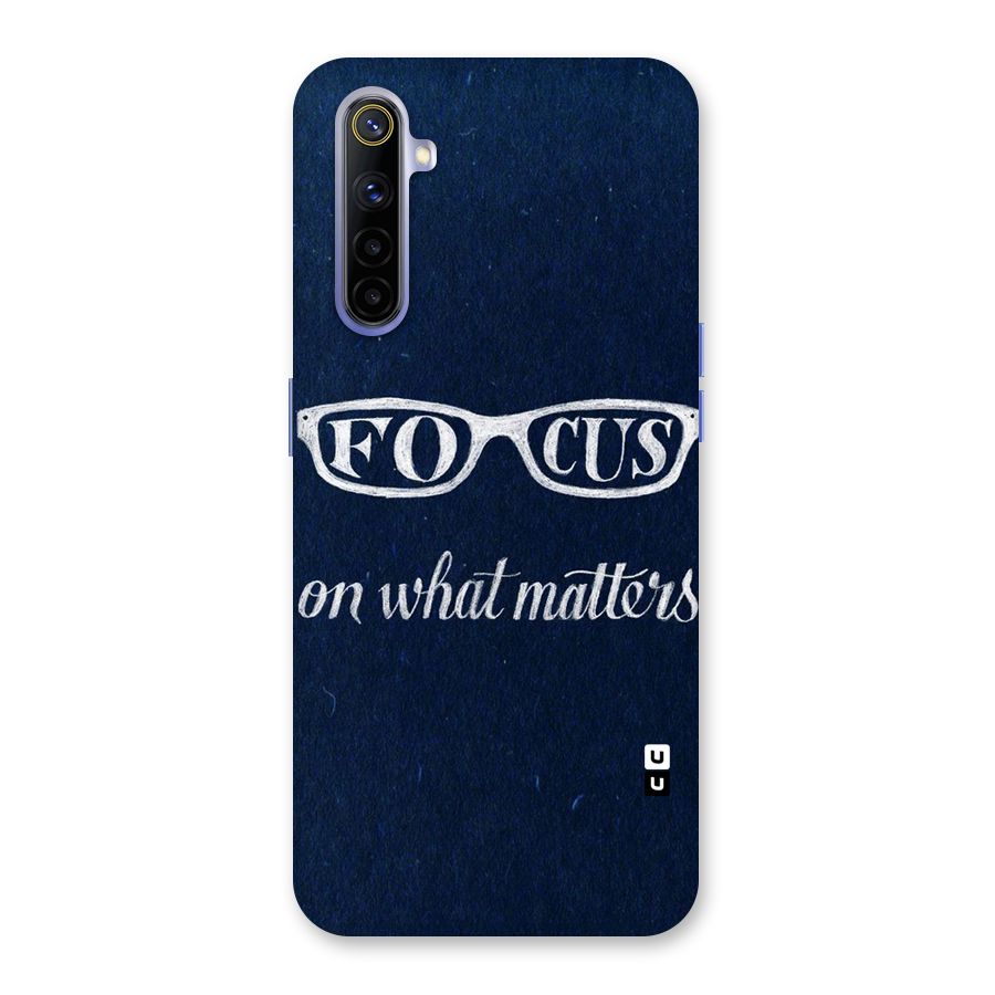 Focus Matters Back Case for Realme 6