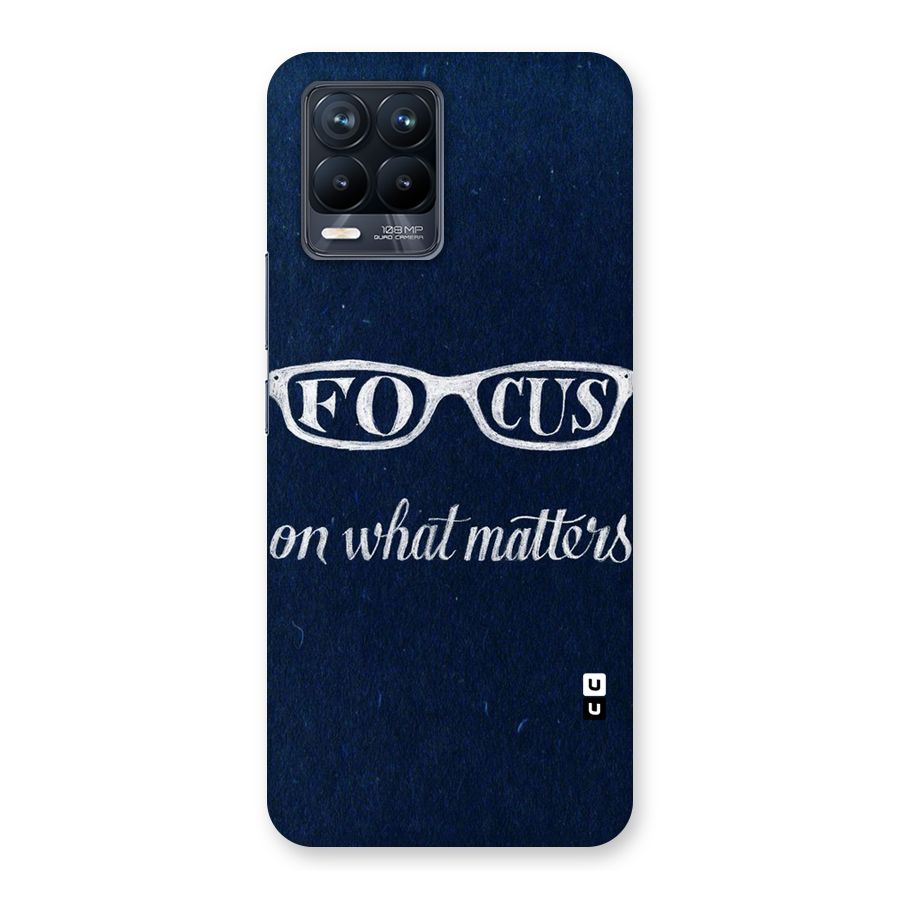 Focus Matters Back Case for Realme 8 Pro