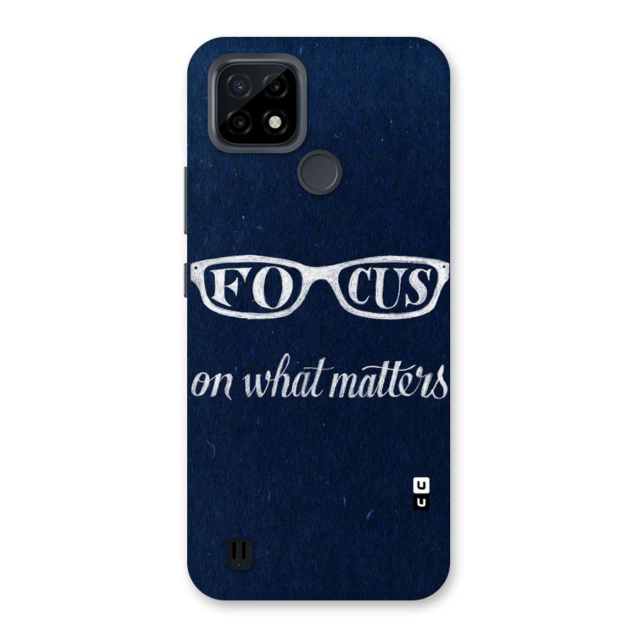 Focus Matters Back Case for Realme C21