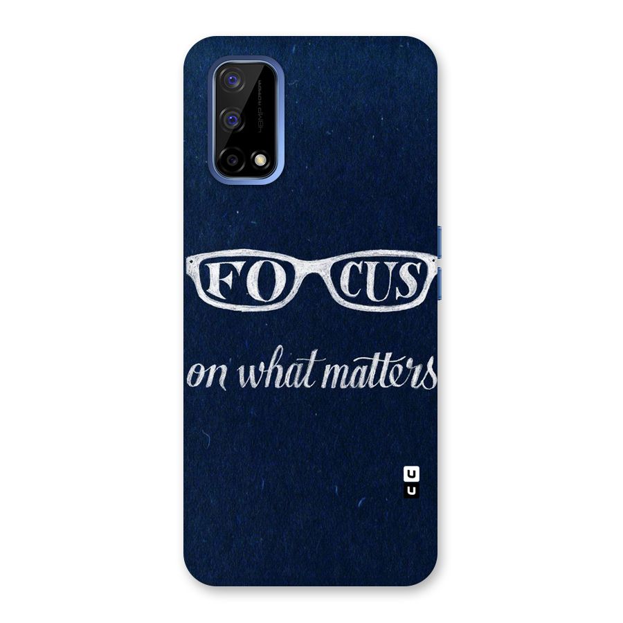 Focus Matters Back Case for Realme Narzo 30 Pro