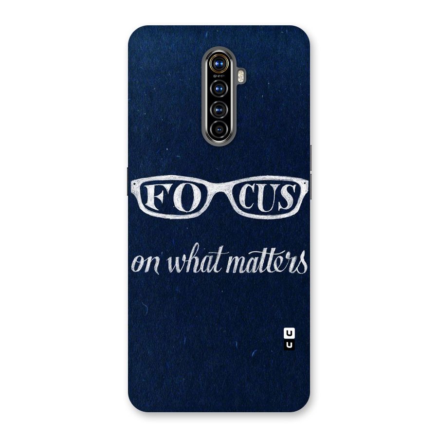 Focus Matters Back Case for Realme X2 Pro