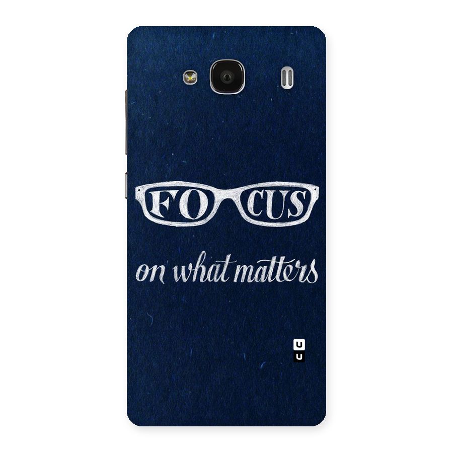 Focus Matters Back Case for Redmi 2s