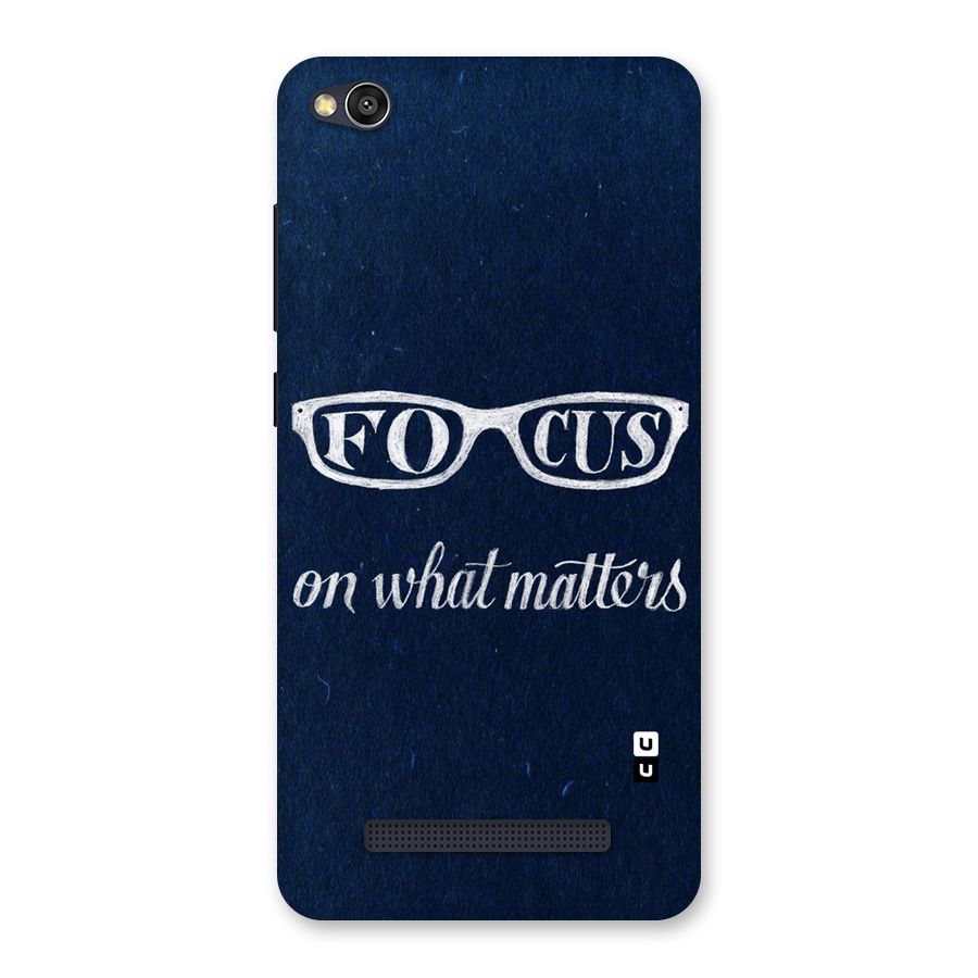 Focus Matters Back Case for Redmi 4A