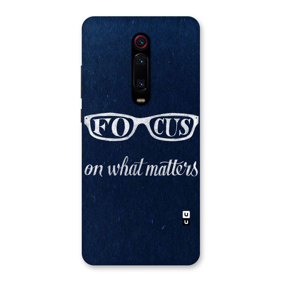 Focus Matters Back Case for Redmi K20