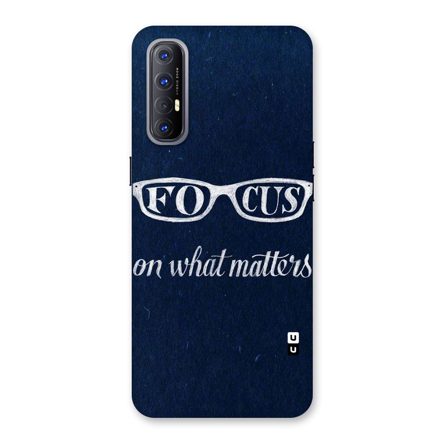 Focus Matters Back Case for Reno3 Pro