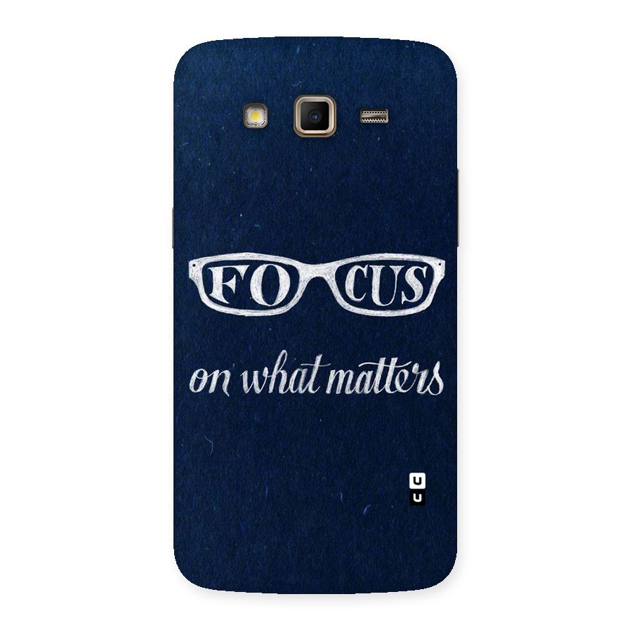 Focus Matters Back Case for Samsung Galaxy Grand 2