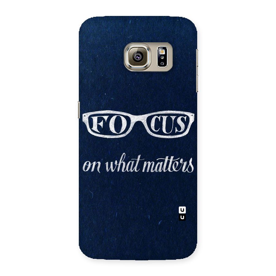 Focus Matters Back Case for Samsung Galaxy S6 Edge
