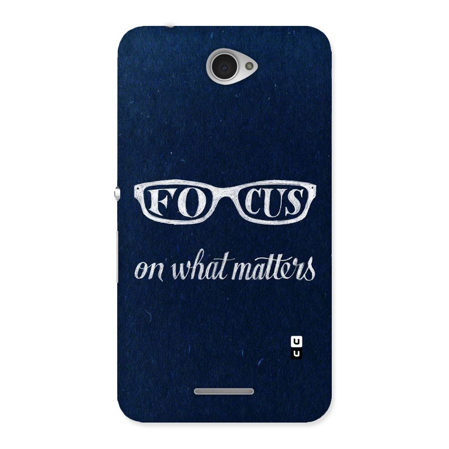 Focus Matters Back Case for Sony Xperia E4