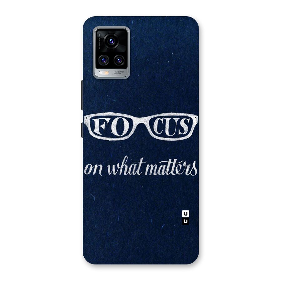 Focus Matters Back Case for Vivo V20 Pro