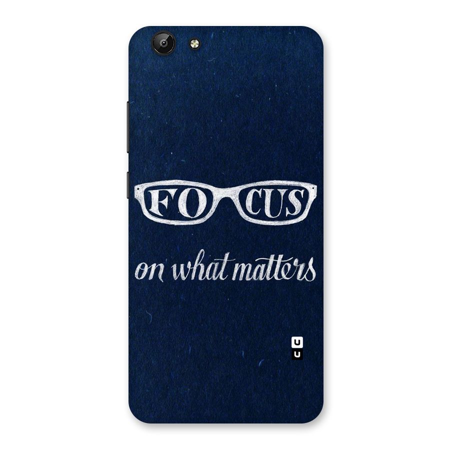 Focus Matters Back Case for Vivo Y69