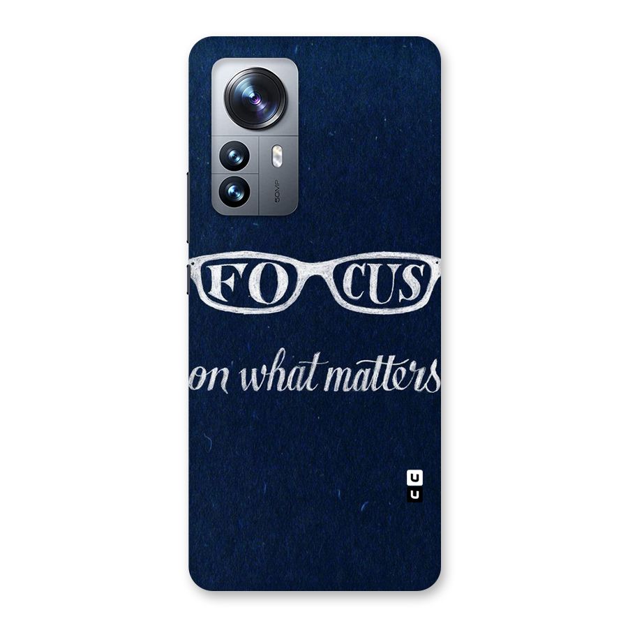 Focus Matters Back Case for Xiaomi 12 Pro