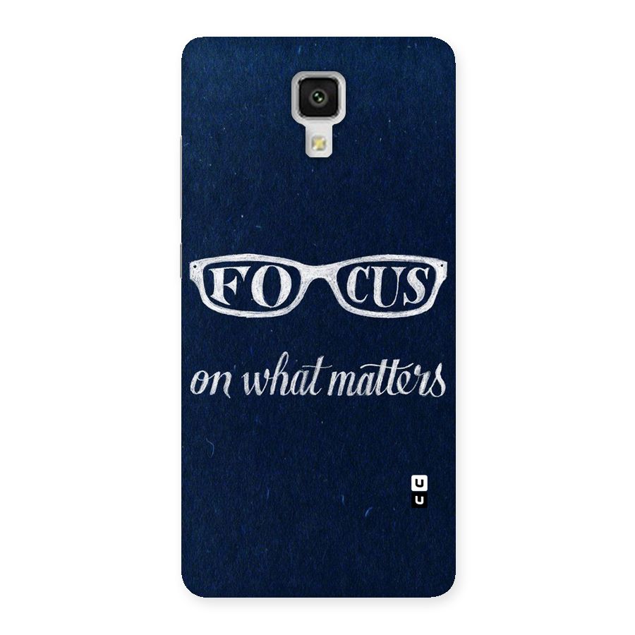 Focus Matters Back Case for Xiaomi Mi 4