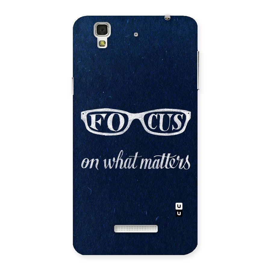 Focus Matters Back Case for YU Yureka Plus