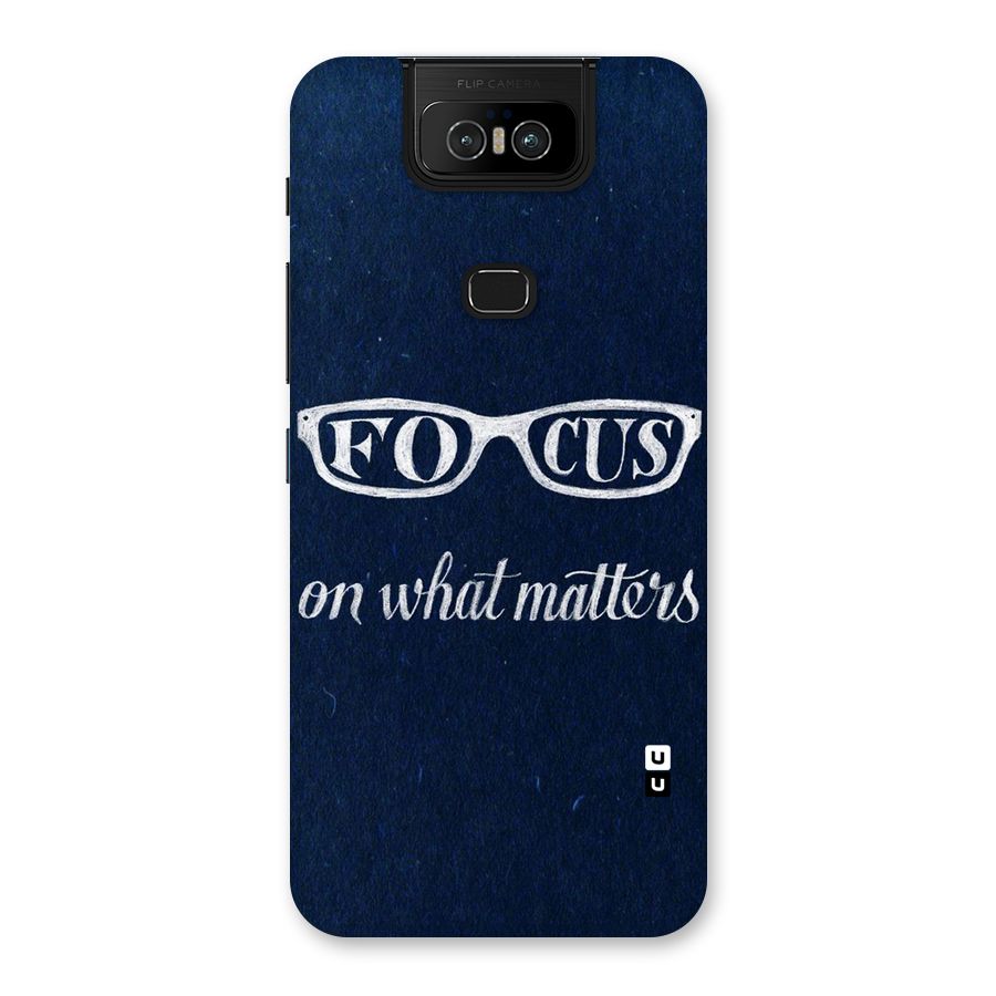 Focus Matters Back Case for Zenfone 6z