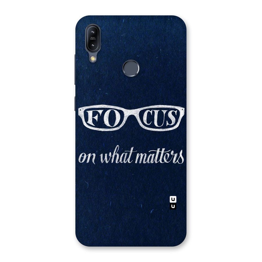 Focus Matters Back Case for Zenfone Max M2