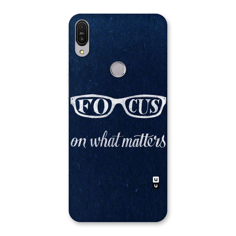 Focus Matters Back Case for Zenfone Max Pro M1