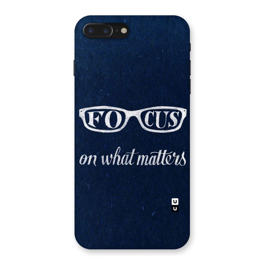 Focus Matters Back Case for iPhone 7 Plus
