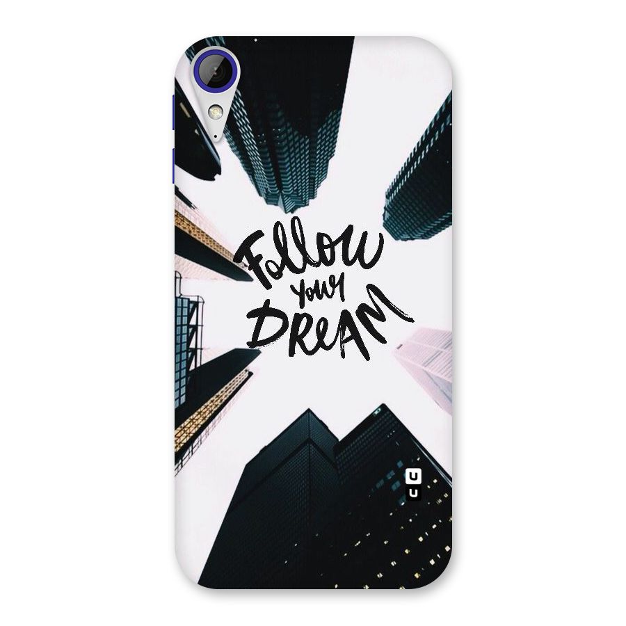 Follow Dream Back Case for Desire 830