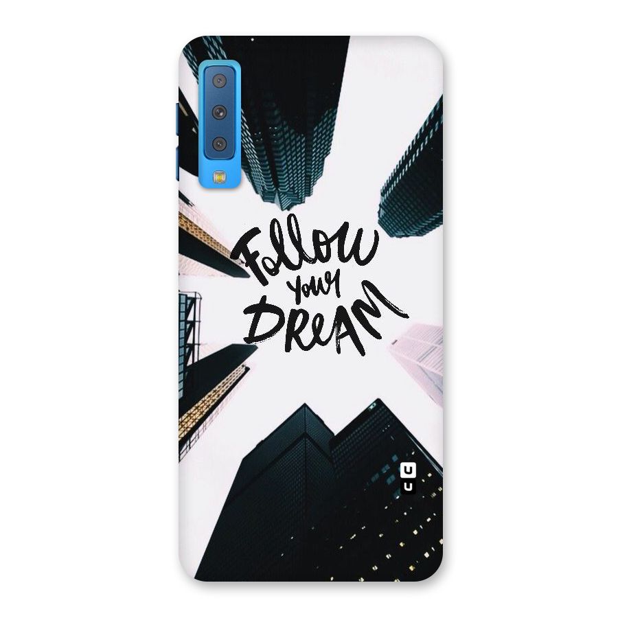 Follow Dream Back Case for Galaxy A7 (2018)