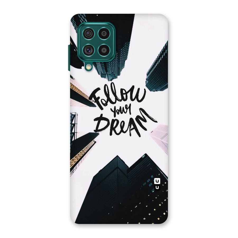 Follow Dream Back Case for Galaxy F62