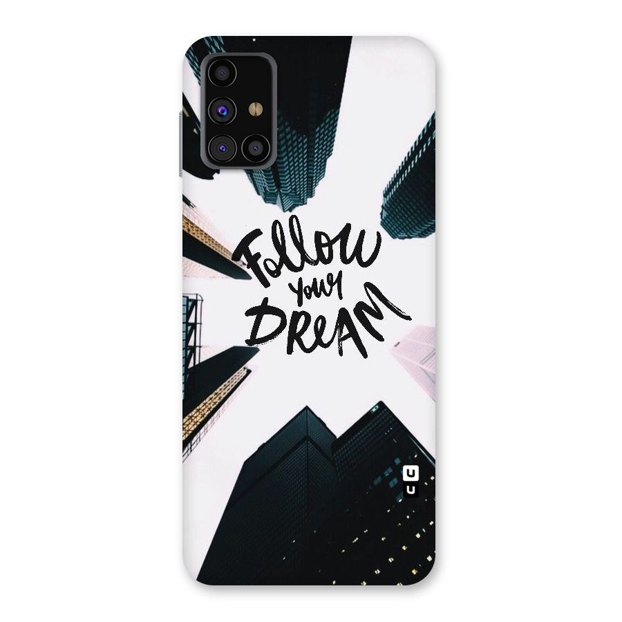 Follow Dream Back Case for Galaxy M31s